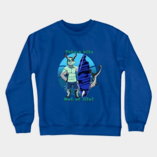 Take a bite out of life! Crewneck Sweatshirt